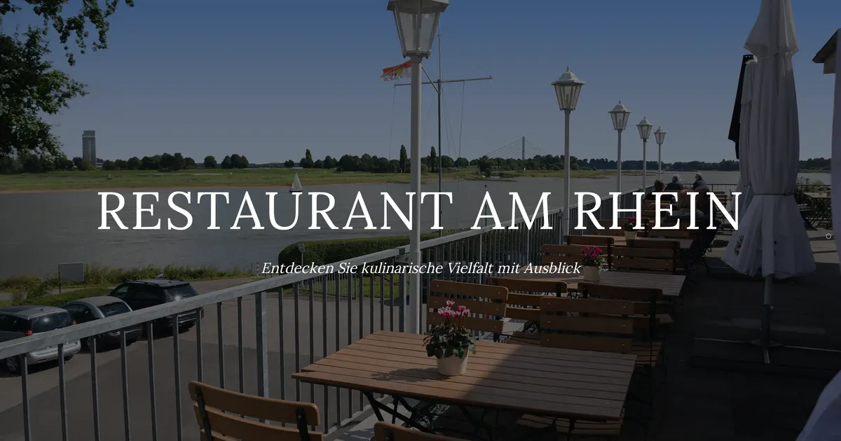 Restaurant am Rhein — hundefreundliches Restaurant in Düsseldorf
