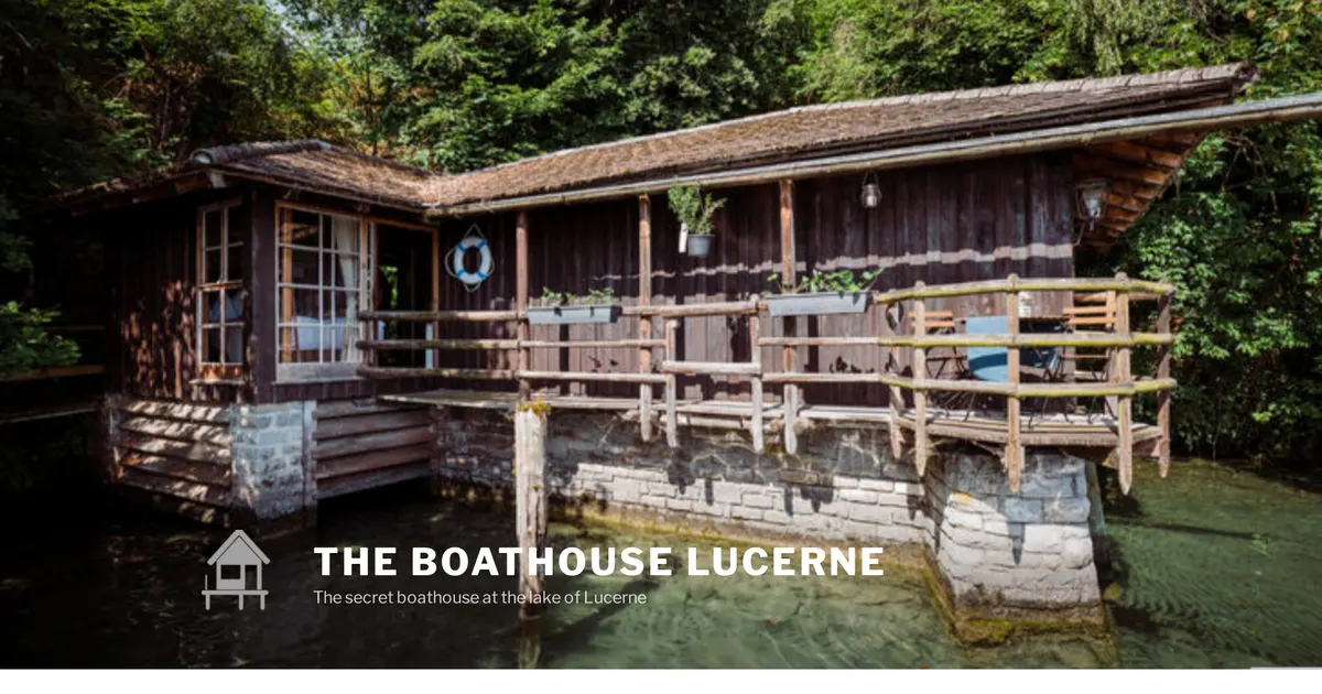The Boathouse Lucerne