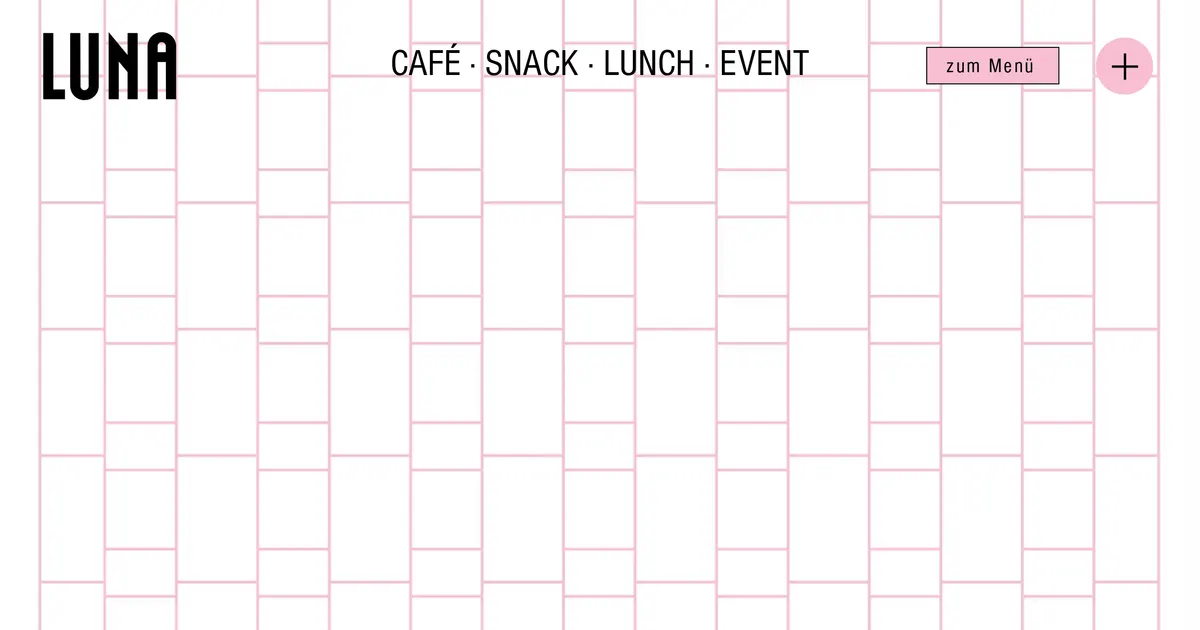 LUNA, CAFÉ · SNACK · LUNCH · EVENT